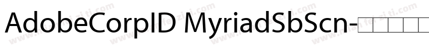 AdobeCorpID MyriadSbScn字体转换